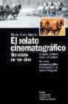 el relato cinematografico: sin relato no hay cine-marie anne guerin-9788449316234