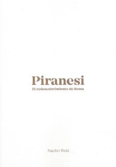 piranesi: el redescubrimiento de roma-9788460887034