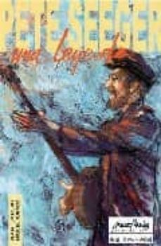pete seeger: una leyenda (comic + 2 cd)-9788461233434
