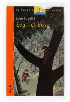 eva i el bosc-joan cavalle-9788466120234