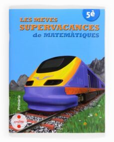 les meves supervacances de matematiques. 5è primaria-9788466132534