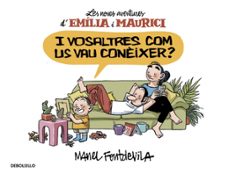 i vosaltres com us vau conèixer? (emilia i maurici 1)-manel fontdevila-9788466329934