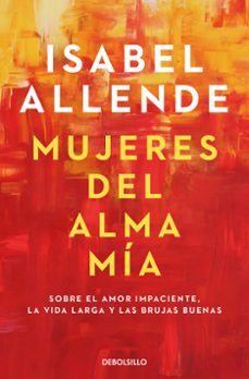 mujeres del alma mía-isabel allende-9788466359634