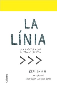 la linia: una aventura cap al teu jo creatiu-9788466424134