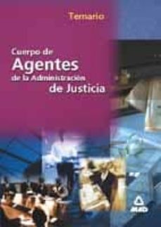 cuerpo de agentes de la administracion de justicia: temario-9788466506434