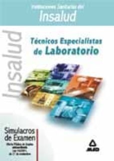 tecnicos especialistas de laboratorio de instituciones sanitarias del insalud: simulacros de examen-9788466514934