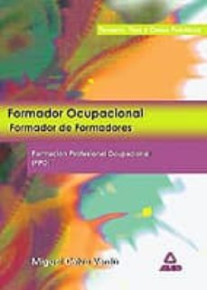 formador ocupacional: formador de formadores: temario, test y cas os practicos-9788466515634