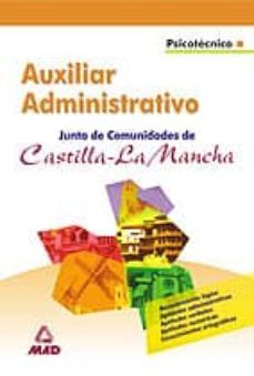 auxiliares administrativos de la junta de comunidades de castilla la mancha: psicotecnico-rocio clavijo gamero-9788466547734