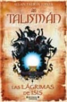 talisman: las lagrimas de isis-allan frewin jones-9788466623834