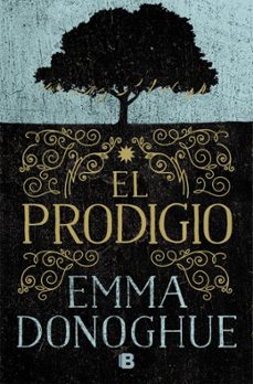 el prodigio-emma donoghue-9788466661034