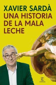 una historia de la mala leche (ebook)-xavier sarda-9788467049534