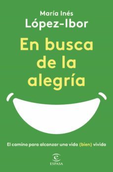 en busca de la alegria (ebook)-maria ines lopez ibor-9788467066234