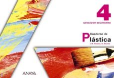 educacion plastica 4. cuaderno.-9788467802634