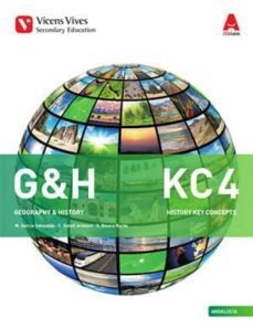g&h kc4. andalucía. history key concepts. (3d class) 4º eso socia les ingles-9788468242934
