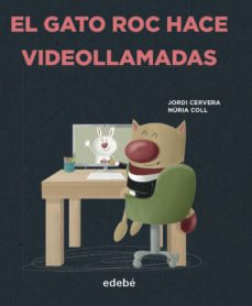 el gato roc hace videollamadas (mayusculas)-jordi cervera-9788468356334