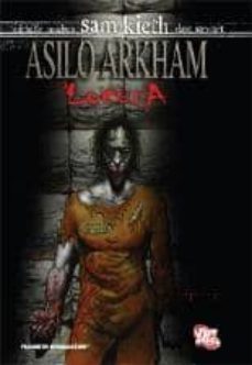batman: asilo arkham locura-sam kieth-9788468400334