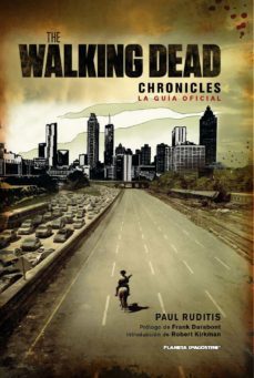 the walking dead chronicles-robert kirkman-frank darabont-9788468476834