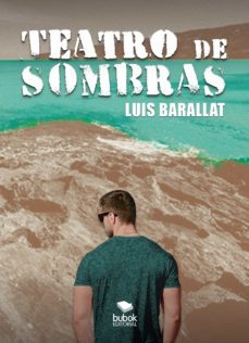 teatro de sombras (ebook)-luis barallat-9788468693934