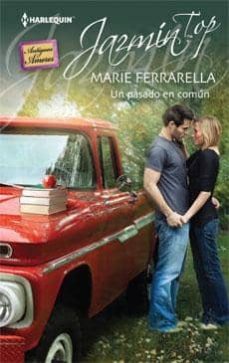 un pasado en comun-marie ferrarella-9788468709734