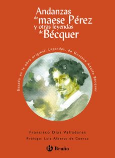 andanzas de maese perez y otras leyendas de becquer-9788469626634