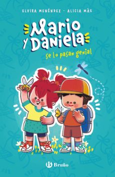 mario y daniela se lo pasan genial-9788469628034