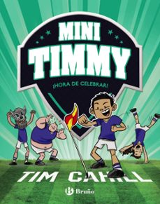 mini timmy, 14. ¡hora de celebrar!-9788469640234