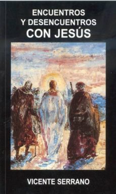encuentro y desencuentros con jesus-vicente serrano-9788470682834