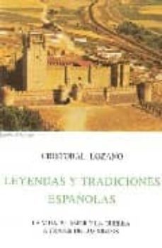 leyendas y tradiciones españolas-cristobal lozano-9788470830334