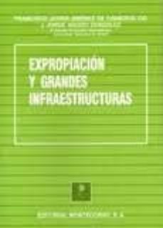 expropiacion y grandes infraestructuras-9788471114334
