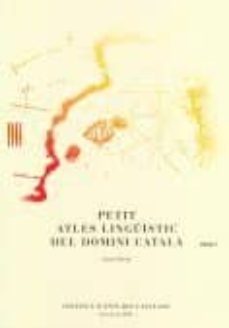 petit atles linguistic del domini catala (volum 1)-9788472839434