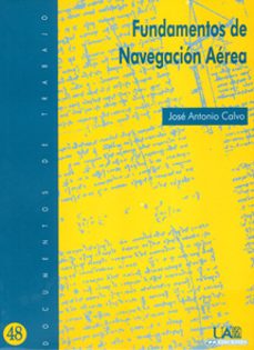 fundamentos de navegacion aerea (2ª ed.)-jose antonio calvo-9788474778434