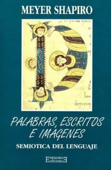 palabras, escritos e imagenes: semiotica del lenguaje-9788474904734