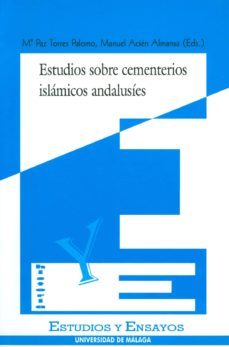 estudios sobre cementerios islamicos andalusies-9788474965834