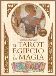 el tarot egipcio y la magia-bartolome bioque-9788475568034