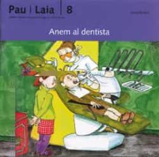 anem al dentista-adelina palacin-assumpta verdaguer-9788476025734