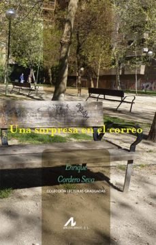 una sorpresa en el correo (lecturas graduadas. nivel o (bajo. 500 palabras)-9788476358634