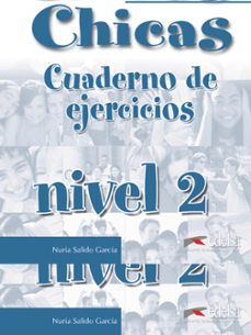 chicos chicas. cuaderno de ejercicios (nivel 2)-9788477117834