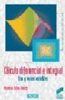 calculo diferencial e integral. una y varias variables-9788477385134