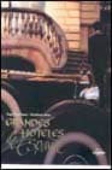 grandes hoteles de españa-9788477825234