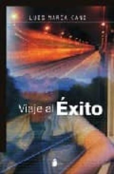 viaje al exito-luis maria cano pla-9788478085934