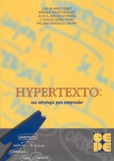 hypertexto: una estrategia para comprender: guia del profesor-luis alvarez perez-9788478693634