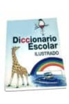 diccionario escolar ilustrado-eloina miyares bermudez-vitelo ruiz hernandez-9788479544034