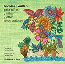nicolas guillen para niños y niñas y otros (seresa curiosos)-nicolas guillen-9788479605834