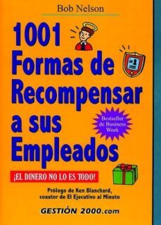 1001 formas de recompensar a sus empleados (2ª ed.)-9788480887434