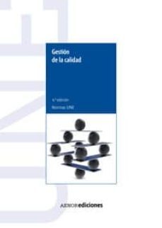 gestion de la calidad (4ª ed.)-9788481437034