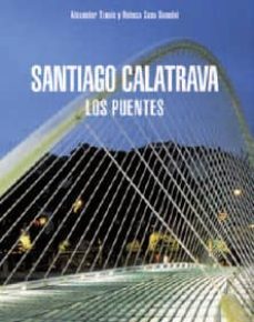 santiago calatrava. los puentes-9788481564334