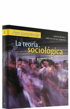 para comprender la teoria sociologica-josetxo beriain-9788481698534