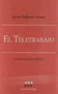el teletrabajo: analisis juridico-laboral-9788481881134