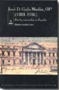 jose d. gafo muñiz, op (1881-1936): por la concordia en españa-etelvino gonzalez lopez-9788482602134