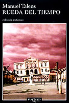 rueda del tiempo-manuel talens-9788483101834